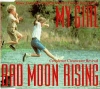 BAD MOON RISING