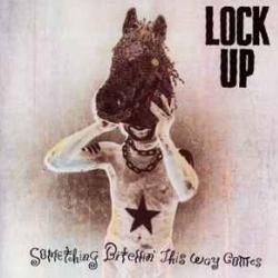 LOCK UP SOMETHING BITCHIN' THIS WAY COMES Фирменный CD 
