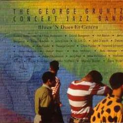 The George Gruntz Concert Jazz Band Blues 'N Dues Et Cetera Фирменный CD 