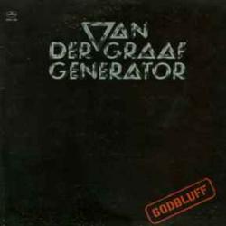 VAN DER GRAAF GENERATOR GODBLUFF Виниловая пластинка 