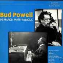 BUD POWELL In March With Mingus Фирменный CD 