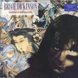 BRUCE DICKINSON TATTOOED MILLIONAIRE Виниловая пластинка 