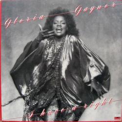 GLORIA GAYNOR I Have A Right Виниловая пластинка 