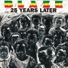 25 YEARS LATER