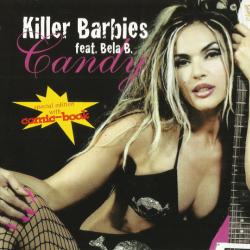 Killer Barbies Feat. Bela B. Candy Фирменный CD Killer Barbies Feat. Bela B. Candy Фирменный CD
