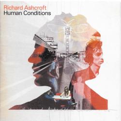 RICHARD ASHCROFT HUMAN CONDITIONS Фирменный CD RICHARD ASHCROFT HUMAN CONDITIONS Фирменный CD