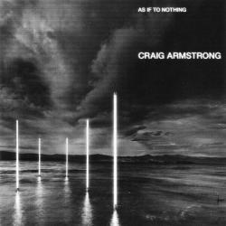 CRAIG ARMSTRONG AS IF TO NOTHING Фирменный CD CRAIG ARMSTRONG AS IF TO NOTHING Фирменный CD