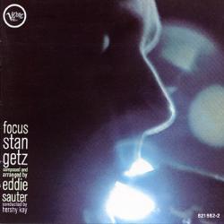 Stan Getz / Eddie Sauter FOCUS Фирменный CD Stan Getz / Eddie Sauter FOCUS Фирменный CD
