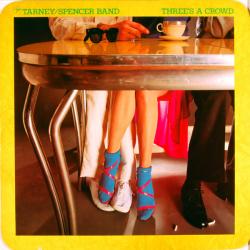 TARNEY/SPENCER BAND THREE'S A CROWD Виниловая пластинка 