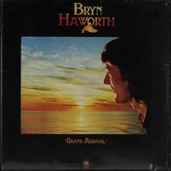 BRYN HAWORTH GRAND ARRIVAL Виниловая пластинка 
