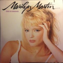 MARILYN MARTIN THIS IS SERIOUS Виниловая пластинка 