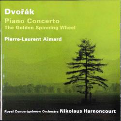 Dvořák / Pierre-Laurent Aimard Piano Concerto • The Golden Spinning Wheel Фирменный CD Dvořák / Pierre-Laurent Aimard Piano Concerto • The Golden Spinning Wheel Фирменный CD