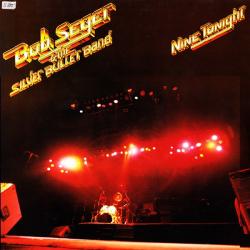 BOB SEGER AND THE SILVER BULLET BAND NINE TONIGHT Виниловая пластинка 