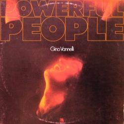 GINO VANNELLI POWERFUL PEOPLE Виниловая пластинка GINO VANNELLI POWERFUL PEOPLE Виниловая пластинка