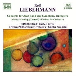 Rolf Liebermann Concerto For Jazz Band And Symphony Orchestra / Medea-Monolog (Cantata) / Furioso For Orchestra Фирменный CD 