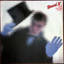 BRAND X IS THERE ANYTHING ABOUT? Виниловая пластинка 
