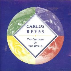 Carlos Reyes The Children Of The World Фирменный CD 