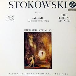 LEOPOLD STOKOWSKI Strauss: Till Eulenspiegel's Merry Pranks, Op. 28; Don Juan (Tone Poem), Op. 20; Salomé: Dance Of The Seven Veils Виниловая пластинка 