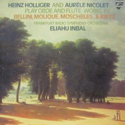 HEINZ HOLLIGER Heinz Holliger And Aurèle Nicolet Play Oboe And Flute Works By Bellini, Molique, Moscheles, & Rietz Виниловая пластинка 