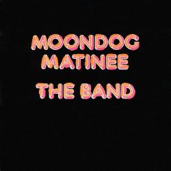 THE BAND Moondog Matinee Фирменный CD 