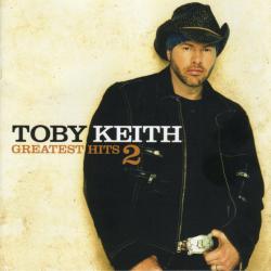 Toby Keith Greatest Hits 2 Фирменный CD Toby Keith Greatest Hits 2 Фирменный CD