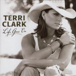 TERRI CLARK Life Goes On Фирменный CD TERRI CLARK Life Goes On Фирменный CD