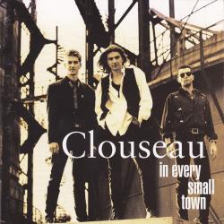 CLOUSEAU In Every Small Town Фирменный CD CLOUSEAU In Every Small Town Фирменный CD