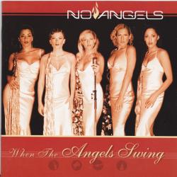 NO ANGELS When The Angels Swing Фирменный CD NO ANGELS When The Angels Swing Фирменный CD
