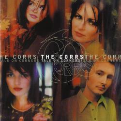 The Corrs Talk On Corners Фирменный CD The Corrs Talk On Corners Фирменный CD