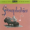 Saxophobia