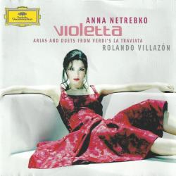 Anna Netrebko, Rolando Villazón, Verdi Violetta (Arias And Duets From Verdi's La Traviata) Фирменный CD Anna Netrebko, Rolando Villazón, Verdi Violetta (Arias And Duets From Verdi's La Traviata) Фирменный CD