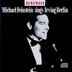 Michael Feinstein Remember: Michael Feinstein Sings Irving Berlin Фирменный CD Michael Feinstein Remember: Michael Feinstein Sings Irving Berlin Фирменный CD