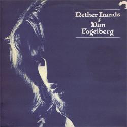 DAN FOGELBERG NETHER LANDS Виниловая пластинка 