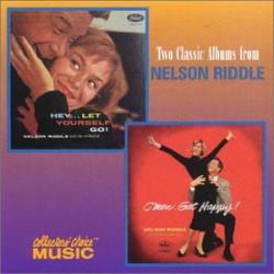 Nelson Riddle And His Orchestra Hey...Let Yourself Go! / C'mon Get Happy Фирменный CD 