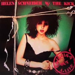 HELEN SCHNEIDER W/ THE KICK SMUGGLED OUT A-LIVE Виниловая пластинка 