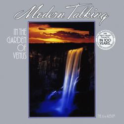 MODERN TALKING IN THE GARDEN OF VENUS Виниловая пластинка MODERN TALKING IN THE GARDEN OF VENUS Виниловая пластинка