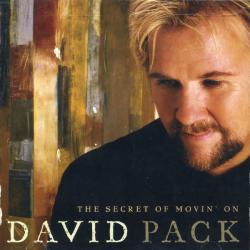 DAVID PACK The Secret Of Movin' On Фирменный CD 