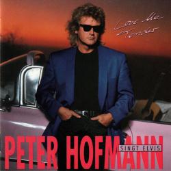 PETER HOFMANN Peter Hofmann Singt Elvis Presley: Love Me Tender Фирменный CD PETER HOFMANN Peter Hofmann Singt Elvis Presley: Love Me Tender Фирменный CD