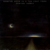 Quarter Moon In A Ten Cent Town