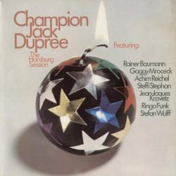 CHAMPION JACK DUPREE The Hamburg Session Виниловая пластинка 