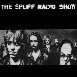 SPLIFF THE SPLIFF RADIO SHOW Виниловая пластинка 