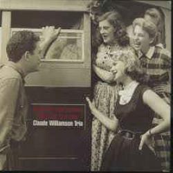 CLAUDE WILLIAMSON TRIO SOUTH OF THE BORDER WEST OF THE SUN Фирменный CD 