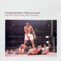 Kinderzimmer Productions Die Hohe Kunst Der Tiefen Schläge Фирменный CD 