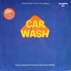 NORMAN WHITFIELD, ROSE ROYCE Car Wash (Original Motion Picture Soundtrack) Виниловая пластинка 