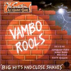 SENSATIONAL ALEX HARVEY BAND Vambo Rools 'Big Hits And Close Shaves' Виниловая пластинка 
