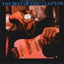 ERIC CLAPTON TIME PIECES THE BEST OF ERIC CLAPTON Виниловая пластинка 
