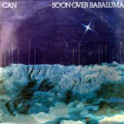 CAN SOON OVER BABALUMA Виниловая пластинка 