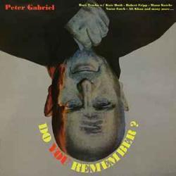 PETER GABRIEL DO YOU REMEMBER? Виниловая пластинка 