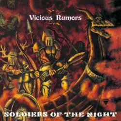 VICIOUS RUMORS SOLDIERS OF THE NIGHT Виниловая пластинка 