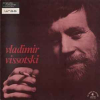 VLADIMIR VISSOTSKI